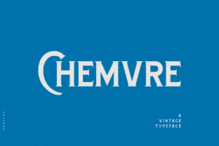 Chemvre Serif Font: Timeless Typography for Handmade Goods