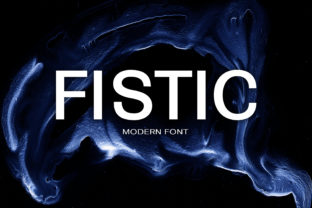 Fistic Typeface Review: A Cool Sans Serif for Modern Brand Identity