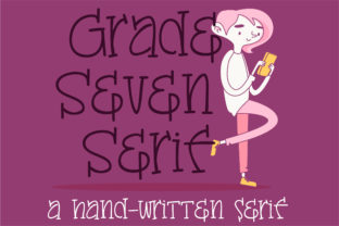 Grade Seven: The Whimsical Serif Font for Campaigns That Need a Spark