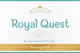 Royal Quest: The Serif Font That Elevates Digital Campaigns