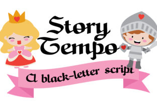 Story Tempo: A Whimsical Blackletter Typeface for Digital Branding