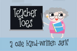 Teacher Toes: The Whimsical Serif Font for Editorial Design